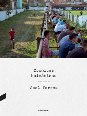 cover image of Crónicas balcánicas